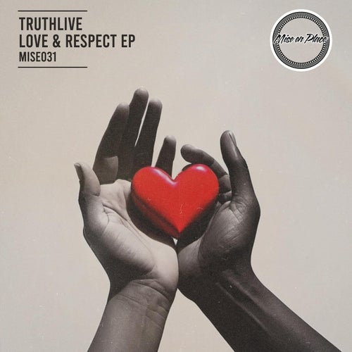 VA – Love & Respect EP [Mise en Place]