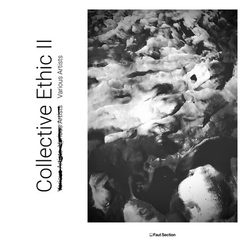 VA – Collective Ethic II [Faut Section]