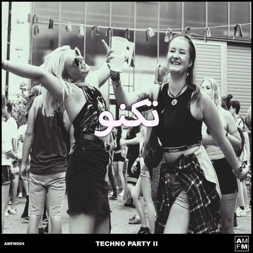 VA – Techno Party II [AM FM]