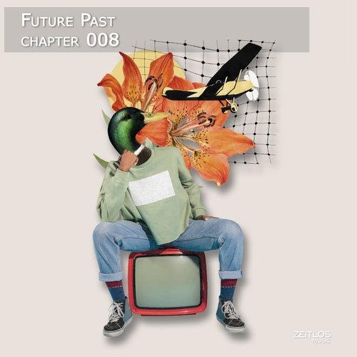 VA – Future Past, Chapter 08 [Zeitlos Music]