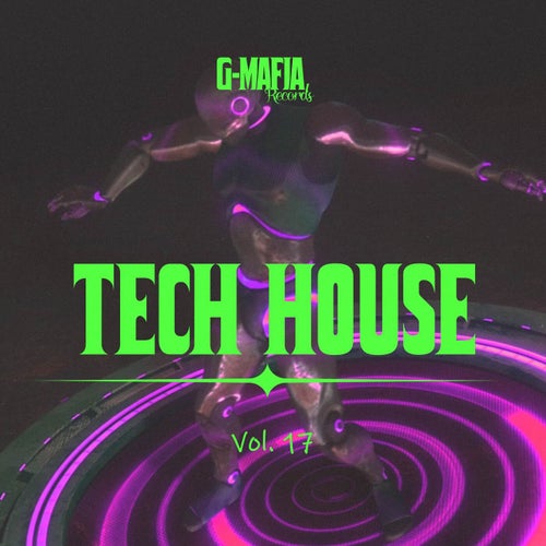 VA – G-Mafia Tech House, Vol. 17 [G-Mafia Records]