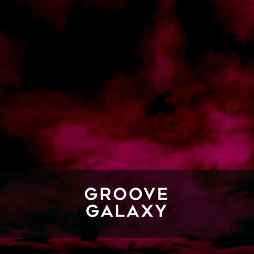 VA – Groove Galaxy [Avocado Mango Soup]