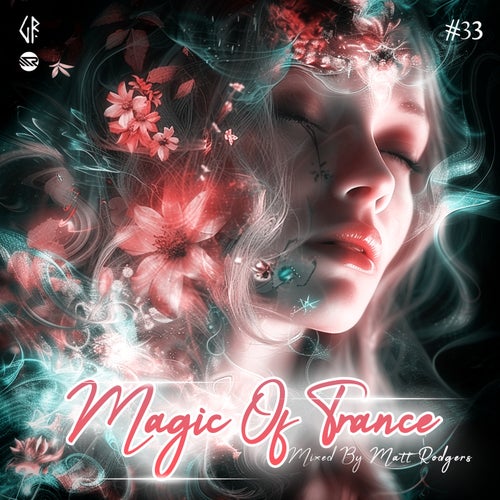 VA – Magic Of Trance, Vol.33 (Mixed By Matt Rodgers) [Gert Records]
