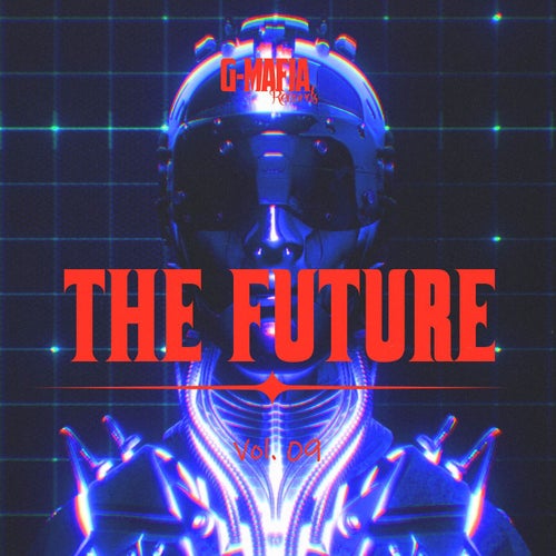 VA – G-Mafia the Future, Vol. 09 [G-Mafia Records]