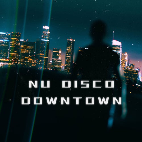 VA – Nu Disco Downtown (Clubbing in the city) [Five O’Clock Records]