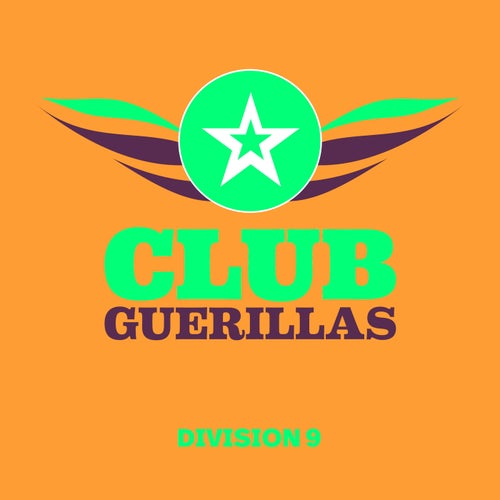 VA – Club Guerillas, Division 9 [Club Guerillas]