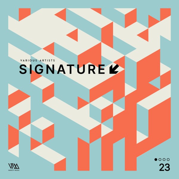VA – Variety Music pres. Signature Vol. 23 [Variety Music]