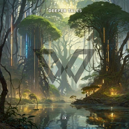 VA – Deeper Tales IX DEEPWOODS150B