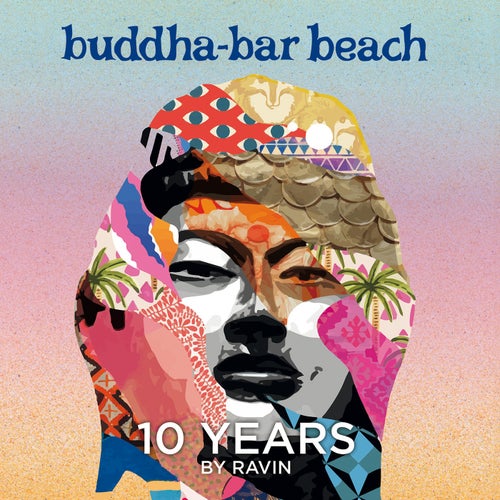 VA – Buddha Bar Beach 10 Years by Ravin 3465729