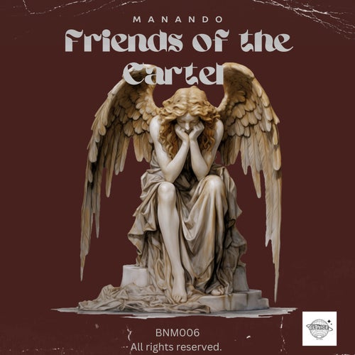 VA – Friends of the Cartel [Be Nice Music]