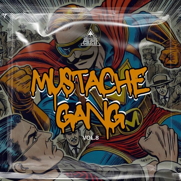 VA – Mustache Gang, Vol. 08 [Mustache Crew Records]