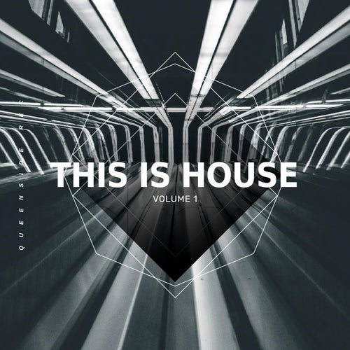 VA – This Is House, Vol.1 [Queenside Recordings]