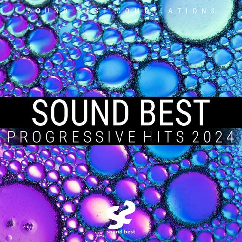 VA – Sound Best Progressive Hits 2024 [Sound Best Compilations]