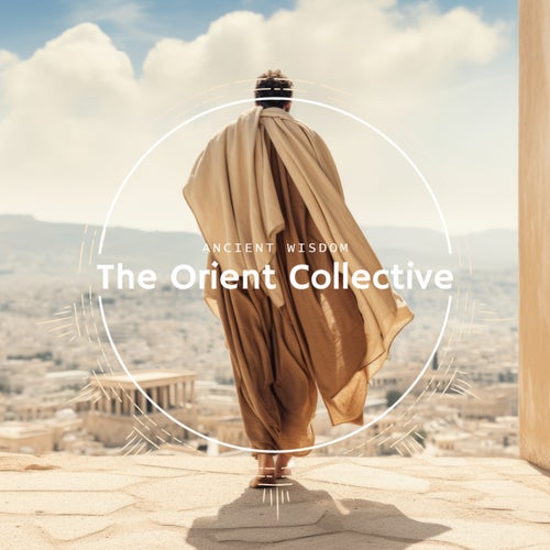 VA – The Orient Collective – Ancient Wisdom TOC19