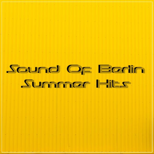VA – Sound of Berlin – Summer Hits [Montedo Music Production]