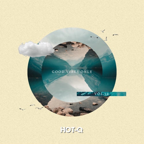 VA – Good Vibes Only 012 HOTQGVO012