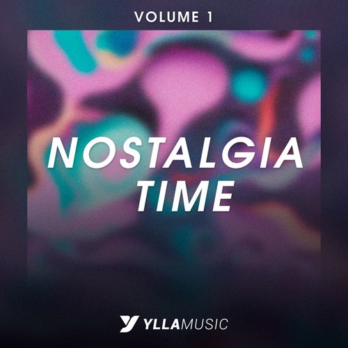 VA – Nostalgia Time, Vol. 1 [Ylla Music]