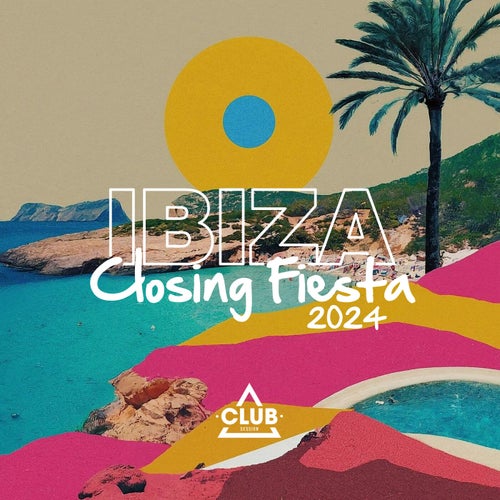 VA – Ibiza Closing Fiesta 2024 CSCOMP3543