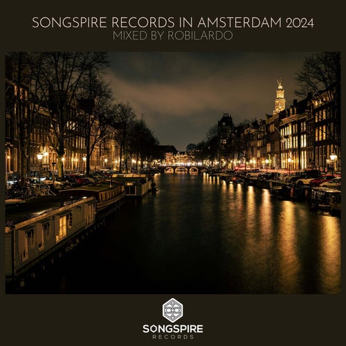 VA – Songspire in Amsterdam 2024 [Songspire Records]