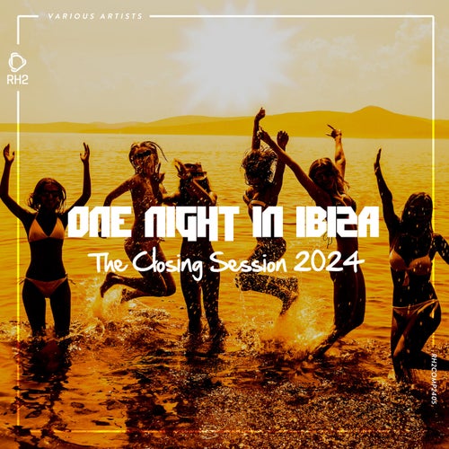 VA – One Night in Ibiza – The Closing Session 2024 RH2COMP2405