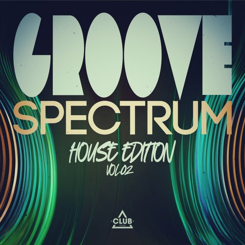 VA – Groove Spectrum  House Edition, Vol.02 [Club Session]