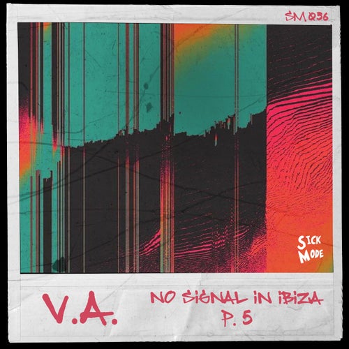 VA – NO SIGNAL IN IBIZA P.5 SM036