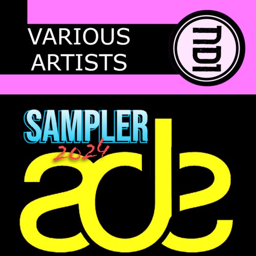 VA – ADE Sampler 2024 [NDI]