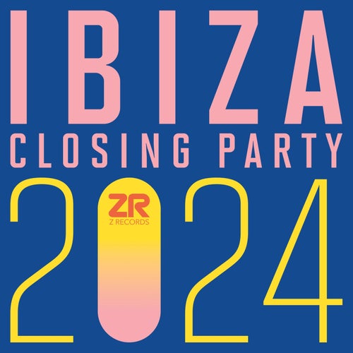 VA – Z Records Ibiza Closing Party [Z Records]