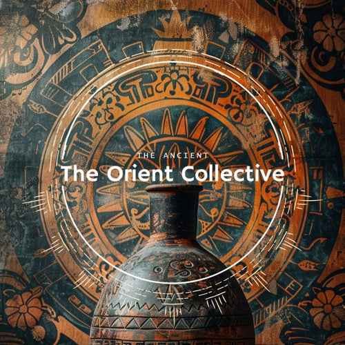 VA – The Orient Collective The Ancient [TOC29]