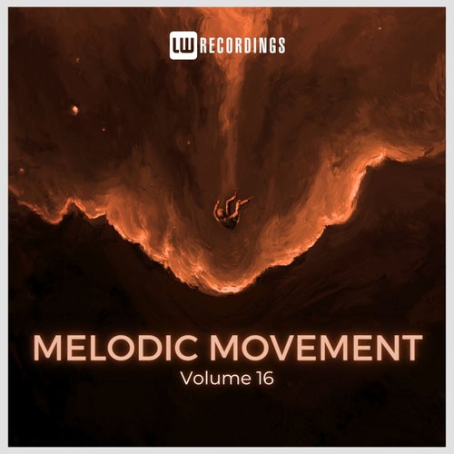 VA – Melodic Movement, Vol 16 [LWMELMOVE16]