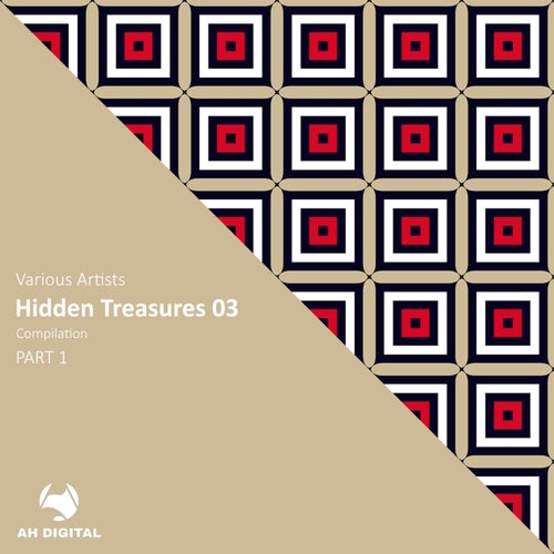 VA –  Hidden Treasures 03, Pt. 1 [AH Digital]