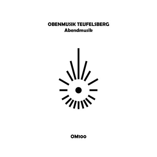 VA – Obenmusik Teufelsberg_ Abendmusik [OM100]