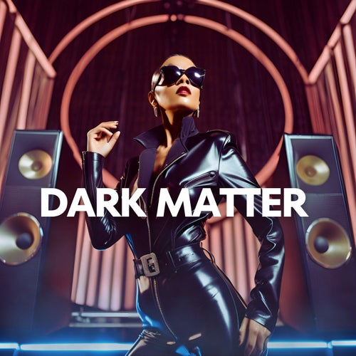VA –  Dark Matter [dma]