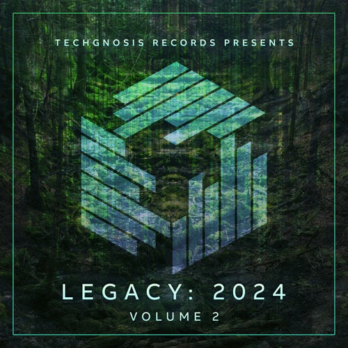 VA –  Legacy 2024, Vol. 2 [Techgnosis Records]