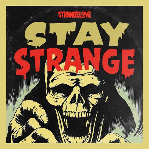 VA – Stay Strange Vol. 1 [Strangelove Recordings]