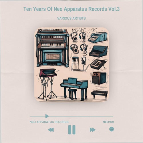 VA – Ten Years Of Neo Apparatus Records, Vol. 3 [NEO109]
