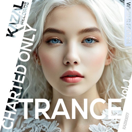 VA – Trance – Charted Only (Winter Edition), Vol. 1 (2025)