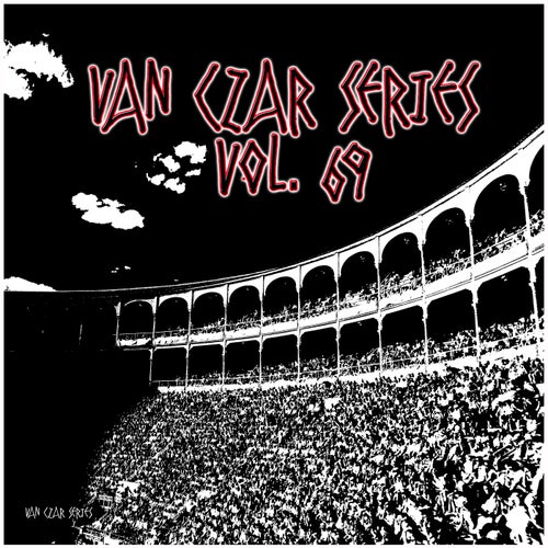 VA – Van Czar Series, Vol. 69