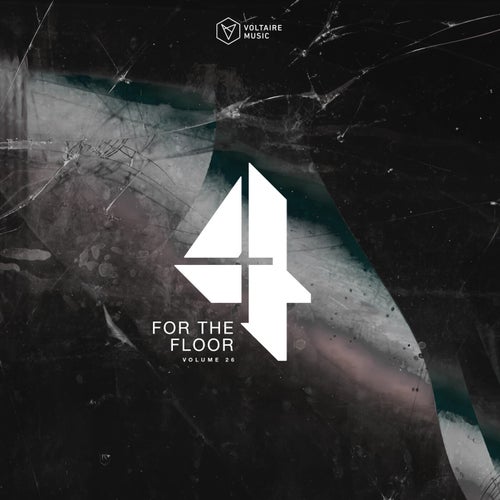 VA – Voltaire Music pres. 4 For The Floor Vol. 26 [Voltaire Music]