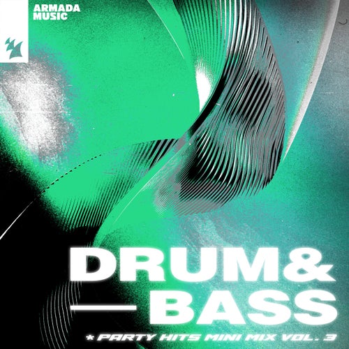 VA – Drum & Bass Party Hits, Mini Mix Vol. 3 [2025]