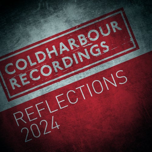 VA – Coldharbour Reflections 2024 [Coldharbour Recordings]