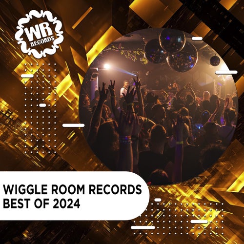 VA – Wiggle Room Records – Best 2024 [Wiggle Room Records]