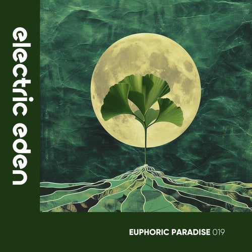 VA – Euphoric Paradise 019 [Electric Eden Records]