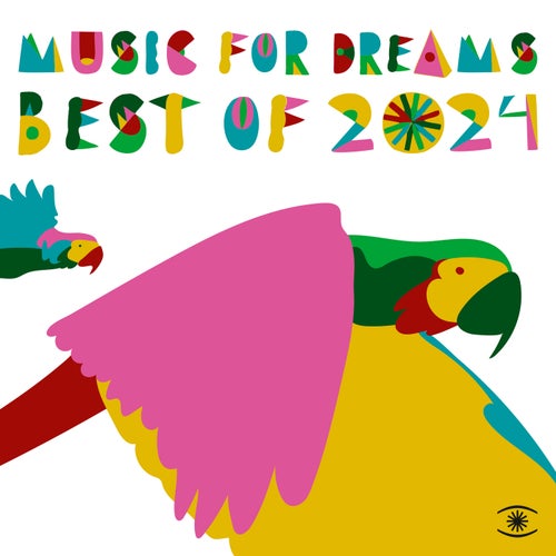 VA – Music For Dreams, Best Of 2024 [Music For Dreams]