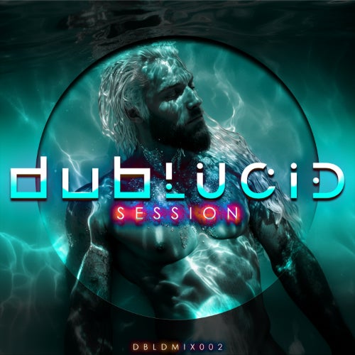 Giuliano Rodrigues – Dublucid Session 002