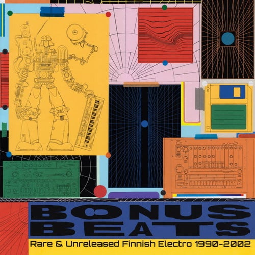 VA – Bonus Beats – Rare & Unreleased Finnish Electro 1990 – 2002 [2025]