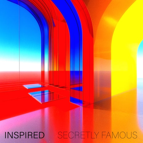 VA – Secretly Famous – Inspired (2025)