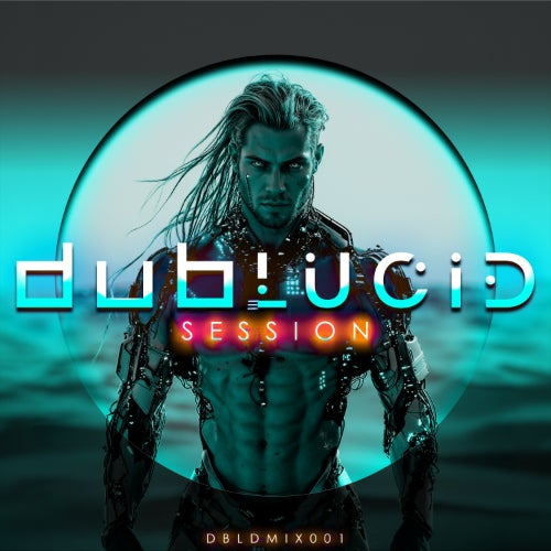 Giuliano Rodrigues – Dublucid Session 001