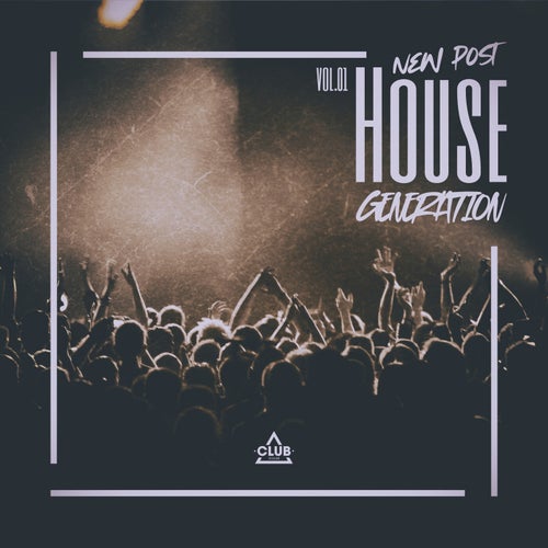 VA – New Post House Generation, Vol.01
