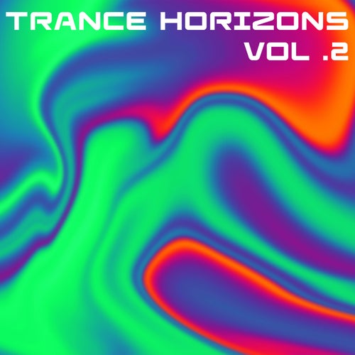 VA – Trance Horizons, Vol. 2 (2025)